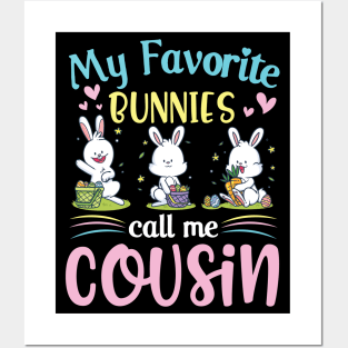 My Favorite Bunnies Children Call Me Cousin Happy Easter Day Posters and Art